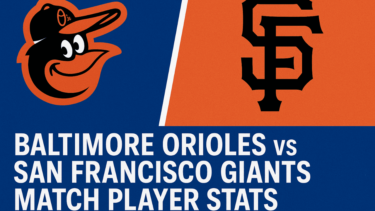 Baltimore Orioles vs San Francisco Giants Match Player Stats