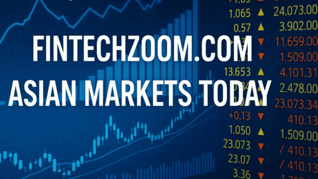 fintechzoom.com asian markets today