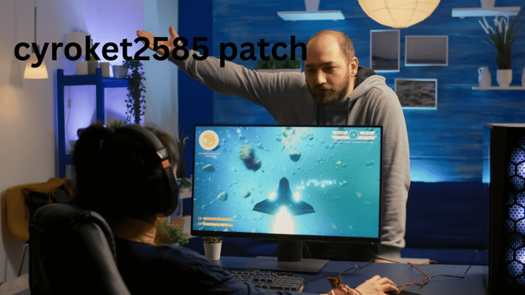 cyroket2585 patch